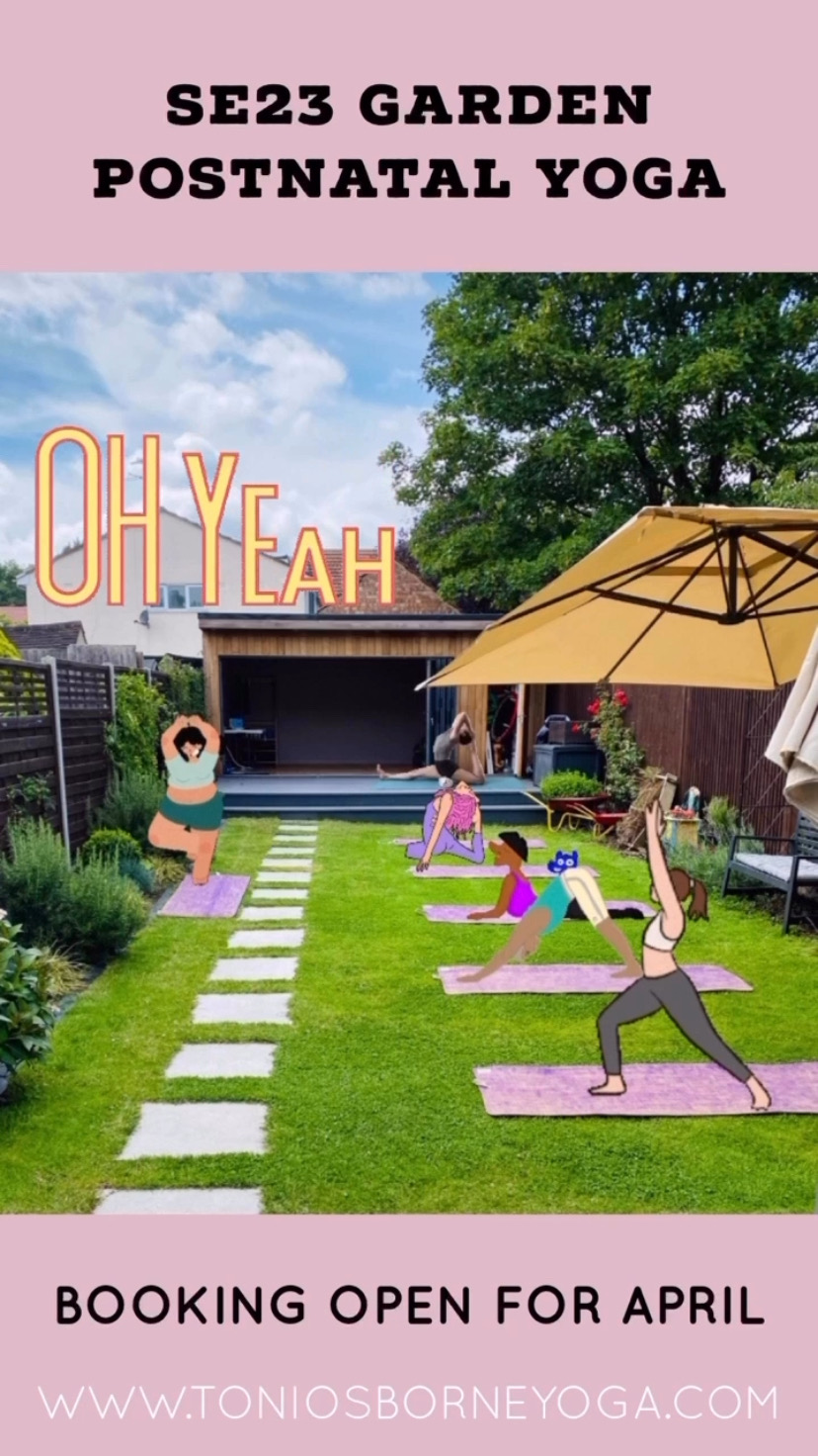 Toni Osborne Yoga – SE23 Studio & Garden – Private, Vinyasa, Pregnancy & Postnatal Yoga